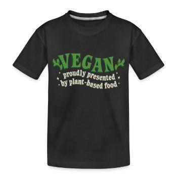 Conception d’aliments à base de plantes pour les fiers végétaliens - T-shirt bio Premium Enfant - noir - Devant