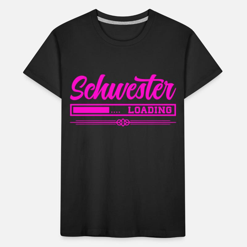 schwester loading Kinder Premium Bio T-Shirt