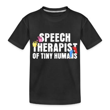 Sprachtherapeutin von Tiny Humans - Kinder Premium Bio T-Shirt - Schwarz - Vorne