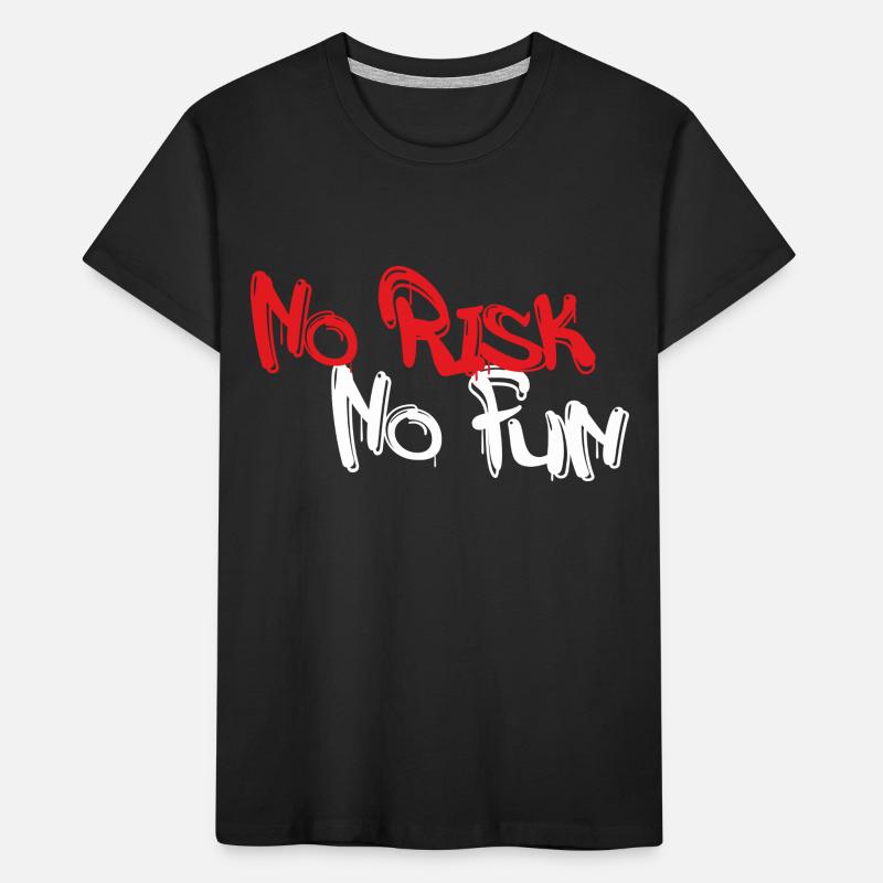 Pas de risque, pas de plaisir T-shirt bio Premium Enfant