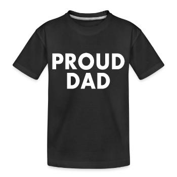 Proud dad - T-shirt bio Premium Enfant - noir - Devant