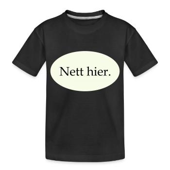 Nice here - Kids' Premium Organic T-Shirt - black - Front