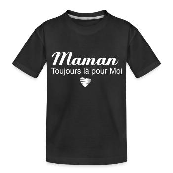 Maman Toujours là pour Moi - T-shirt bio Premium Enfant - noir - Devant