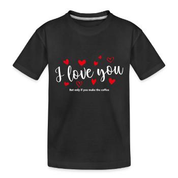 T-shirt / Je t’aime / Je t’aime / Je t’aime - T-shirt bio Premium Enfant - noir - Devant