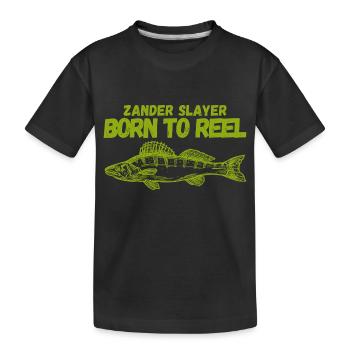 Born to Reel – Zander Slayer for Anglers - Kids' Premium Organic T-Shirt - black - Front