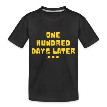 One Hundred Days Later 100 days of school - T-shirt bio Premium Enfant - noir - Devant