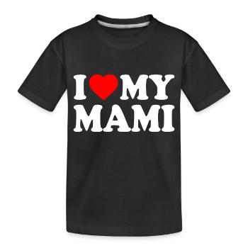 I love my mami - Kids' Premium Organic T-Shirt - black - Front