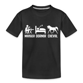 Manger dormir faire du cheval - T-shirt bio Premium Enfant - noir - Devant