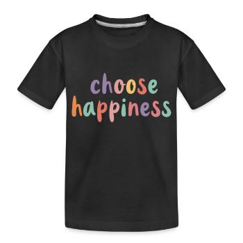 Choisissez le bonheur - choisissez le bonheur, soyez föhlich - T-shirt bio Premium Enfant - noir - Devant