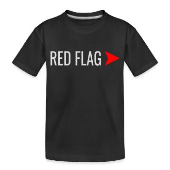 RED FLAG Beziehungszeichen - Kinder Premium Bio T-Shirt - Schwarz - Vorne