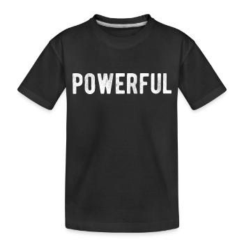 Powerful - Kids' Premium Organic T-Shirt - black - Front