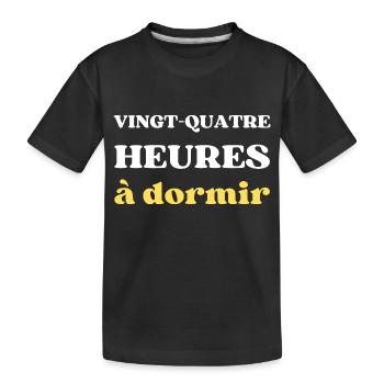 VINGT QUATRE HEURES à dormir - T-shirt bio Premium Enfant - noir - Devant