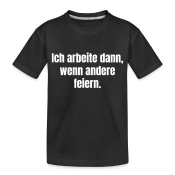 Je travaille quand les autres font la fête. - T-shirt bio Premium Enfant - noir - Devant