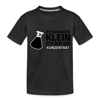 Ich bin nicht klein, ich bin ein Konzentrat - Kinder Premium Bio T-Shirt - Schwarz - Vorne