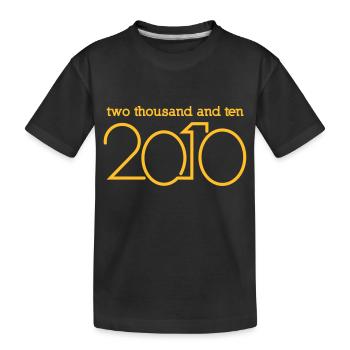 Willkommen bis 2010 - Kinder Premium Bio T-Shirt - Schwarz - Vorne