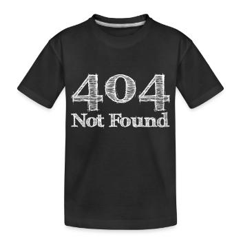 404 Not Found / White - Kinder Premium Bio T-Shirt - Schwarz - Vorne