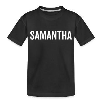 Samantha Custom Name Font Text Birthday - Kids' Premium Organic T-Shirt - black - Front