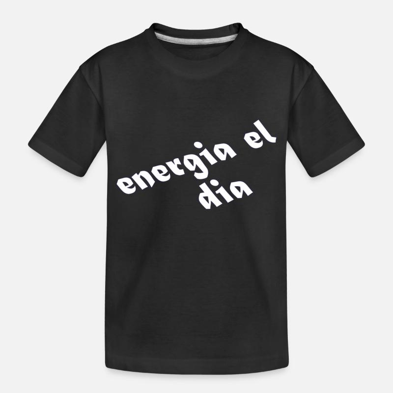 energia el dia -Sprüche - Geschenk - Kinder Premium Bio T-Shirt - Schwarz