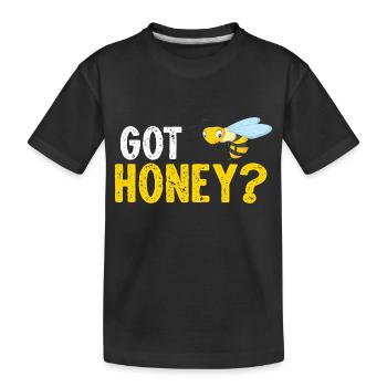 Got Honey? - Kinder Premium Bio T-Shirt - Schwarz - Vorne