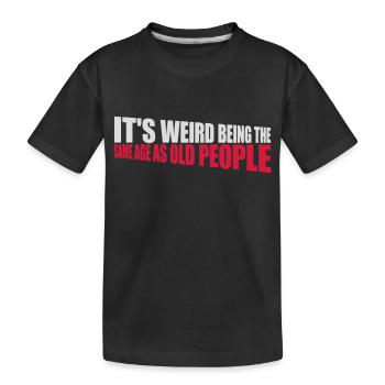 être âgé - T-shirt bio Premium Enfant - noir - Devant