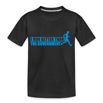 mieux fonctionner que le gouvernement - T-shirt bio Premium Enfant - noir - Devant