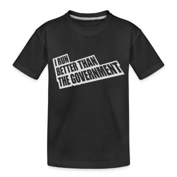 mieux fonctionner que le gouvernement - T-shirt bio Premium Enfant - noir - Devant