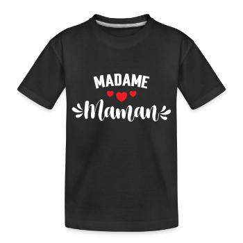 Madame maman - T-shirt bio Premium Enfant - noir - Devant