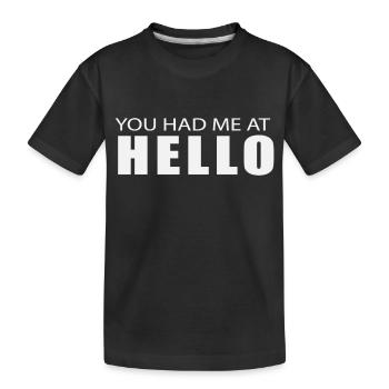 Tu m’as eu au Hello - T-shirt bio Premium Enfant - noir - Devant