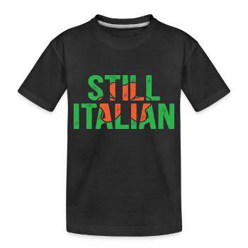 Still Italian - Kinder Premium Bio T-Shirt - Schwarz - Vorne