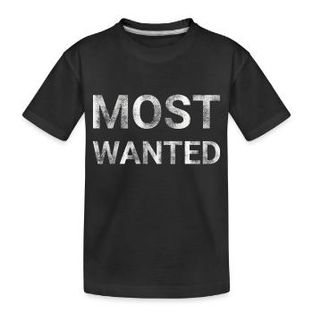 Most Wanted - Kids' Premium Organic T-Shirt - black - Front