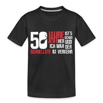 50. Geburtstag - schnellster im Verkehr - Kinder Premium Bio T-Shirt - Schwarz - Vorne