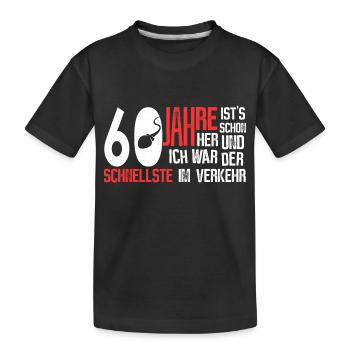 60. Geburtstag - der schnellste - Kinder Premium Bio T-Shirt - Schwarz - Vorne