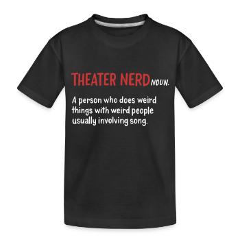 Theater-Nerd - Kinder Premium Bio T-Shirt - Schwarz - Vorne
