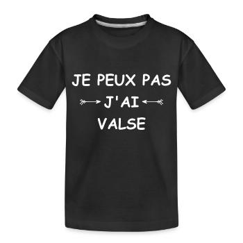 Je peux pas j'ai Valse - T-shirt bio Premium Enfant - noir - Devant