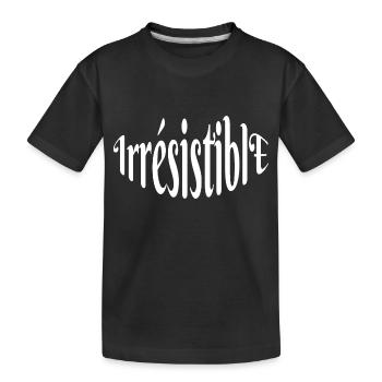 Unwiderstehlich - Kinder Premium Bio T-Shirt - Schwarz - Vorne