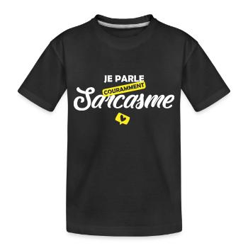 Je parle sarcasme / cadeau humoristique - T-shirt bio Premium Enfant - noir - Devant