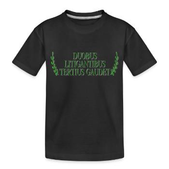 Duobus Litigantibus Tertius Gaudet - Kinder Premium Bio T-Shirt - Schwarz - Vorne