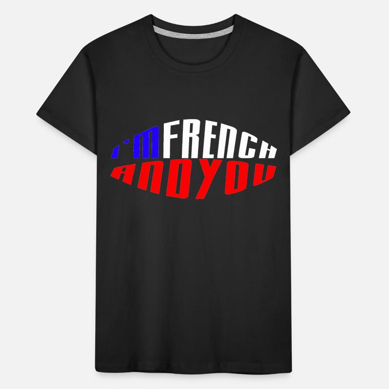 je suis français et vous T-shirt bio Premium Enfant