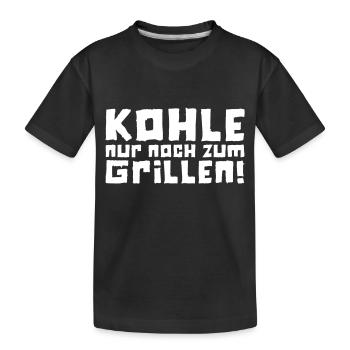 Kohle nur noch zum Grillen - Logo - Kinder Premium Bio T-Shirt - Schwarz - Vorne
