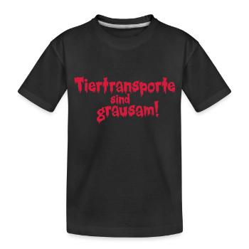 Tiertransporte sind grausam! - Kinder Premium Bio T-Shirt - Schwarz - Vorne