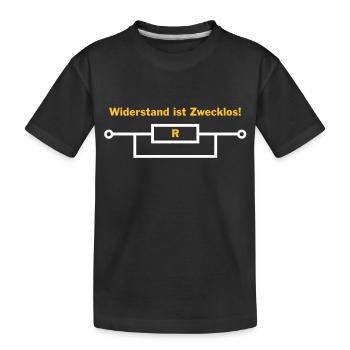 Widerstand ist zwecklos - Kinder Premium Bio T-Shirt - Schwarz - Vorne