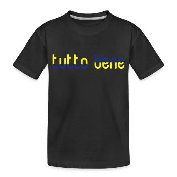 Tutto Bene ! - Tout va Bien ! - T-shirt bio Premium Enfant - noir - Devant