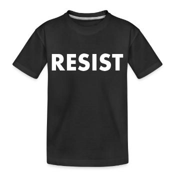 Resist - Kids' Premium Organic T-Shirt - black - Front