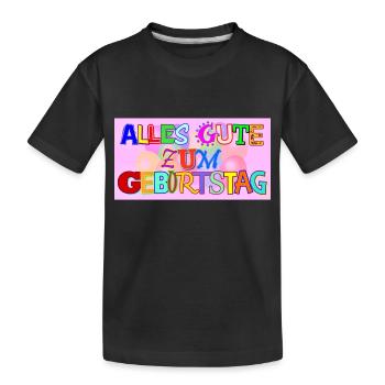 Alles Gute zum Geburtstag Schrift - Kinder Premium Bio T-Shirt - Schwarz - Vorne