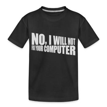 Ne pas réparer votre ordinateur - T-shirt bio Premium Enfant - noir - Devant