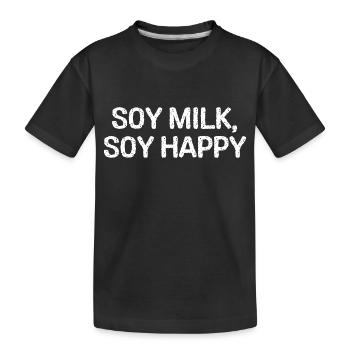 Drôle d’humour végétalien Citation Lait de soja, soja heureux! - T-shirt bio Premium Enfant - noir - Devant