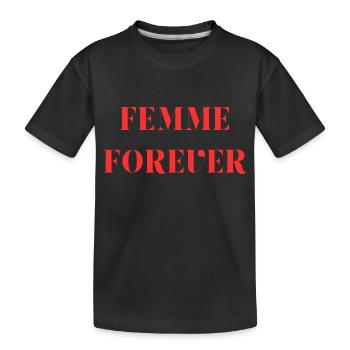 Woman forever - Kids' Premium Organic T-Shirt - black - Front