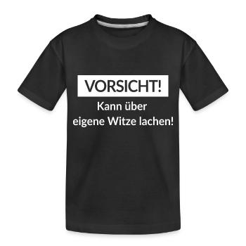 Spruch Vorsicht! - Kinder Premium Bio T-Shirt - Schwarz - Vorne