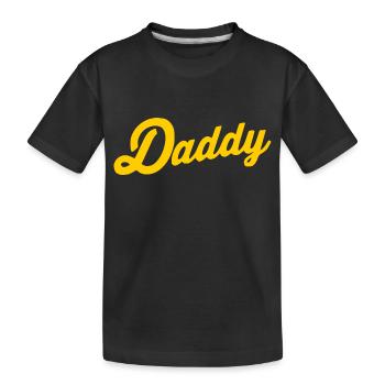 Daddy - Kids' Premium Organic T-Shirt - black - Front