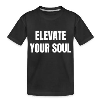 Élevez votre âme - T-shirt bio Premium Enfant - noir - Devant